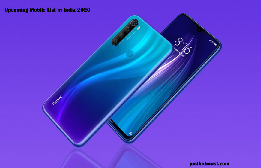 Upcoming Mobile List in India 2020 - New Smartphones Coming Soon